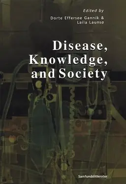 Disease, knowledge and society